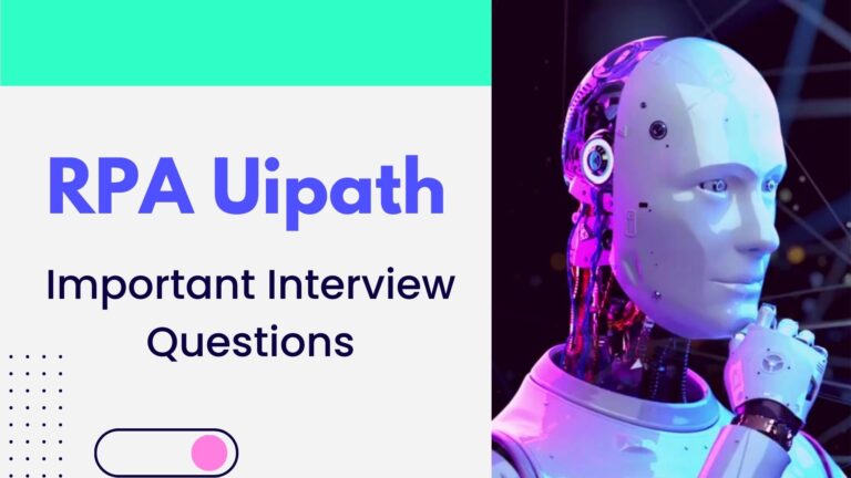 Interview Question Answers for RPA UiPath